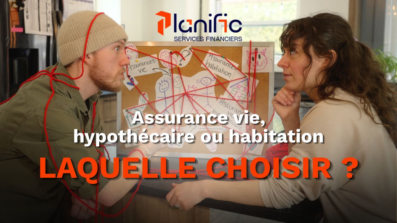 Assurance vie habitation, habitation, vie ou prêt ? 